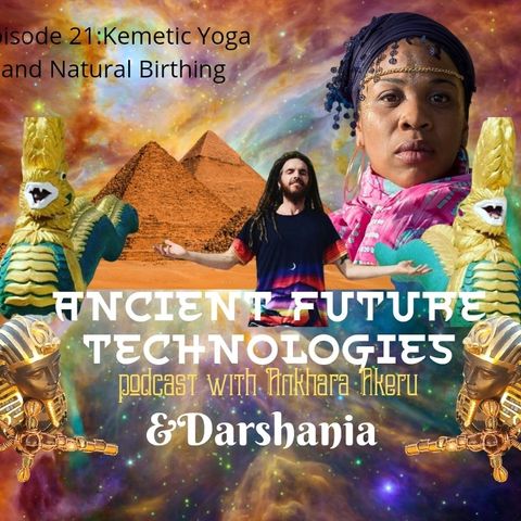 Episode 021~Kemetic Yoga and Natural Birthing