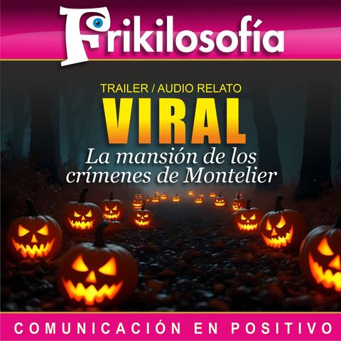 TRAILER. ESPECIAL HALLOWEEN 2024. VIRAL. La mansión de los crímenes de Montelier