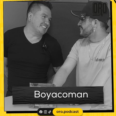 Episodio 2: Boyacoman