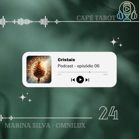 Episódio 6 - Cristais