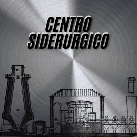 Il centro siderurgico 2^B