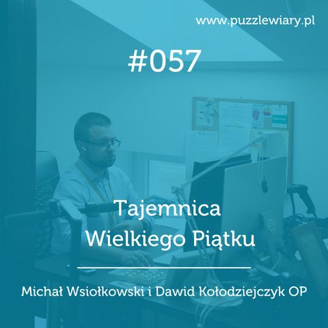 057: Tajemnica Wielkiego Piątku