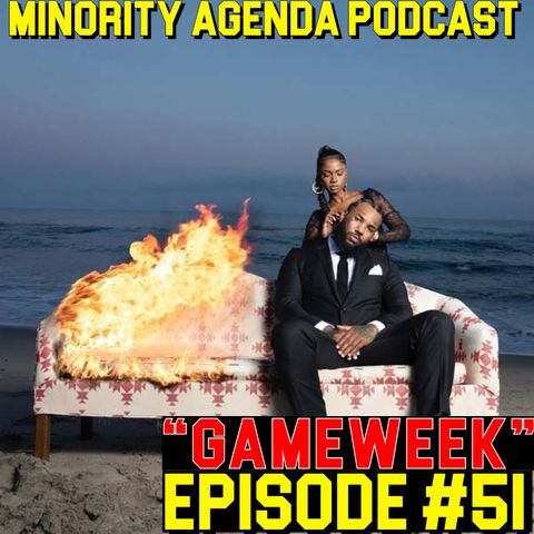 Episode 51 | “Gameweek”