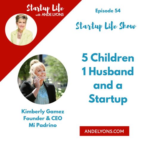 Five Children One Husband and a Startup