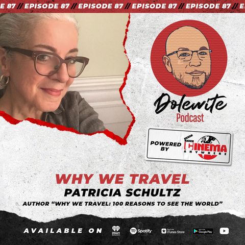 Why We Travel with Patricia Schultz