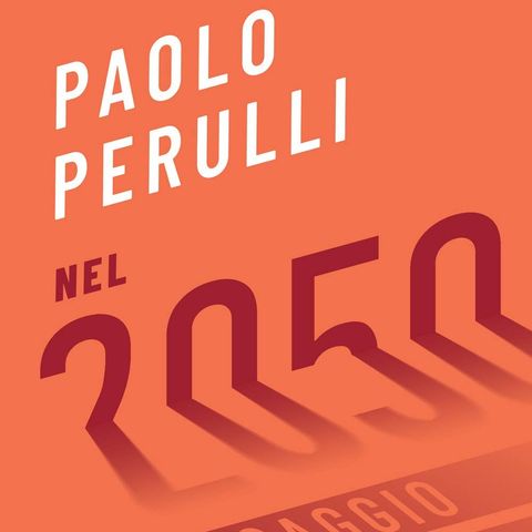 Paolo Perulli "Nel 2050 passaggio al nuovo mondo"