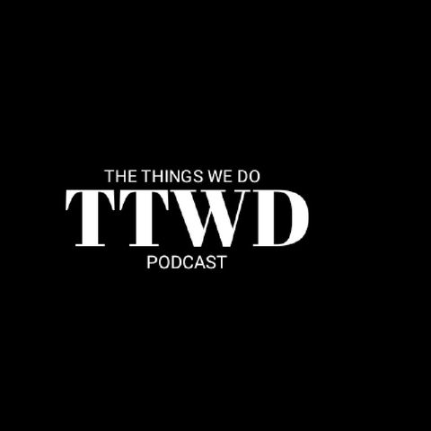 TTWD - Episode One - GIVE UPS: Another Alternative To Succes.