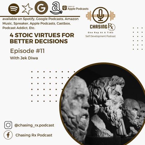 CRX EP11: 4 Stoic Virtues for Better Decisions