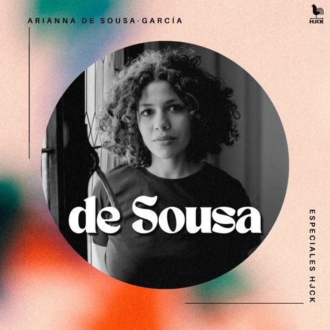 Arianna de Sousa García: migrar, resistir y construir memoria