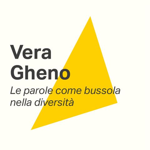 Le parole come bussola nella diversità - Vera Gheno