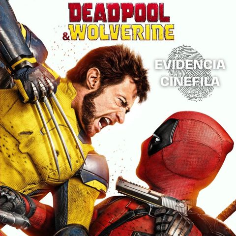 Deadpool y Wolverine (Ryan Reynolds, Hugh Jackman) - (con @_megalomaniac)