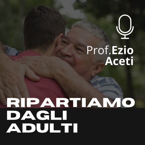 Ripartiamo dagli Adulti