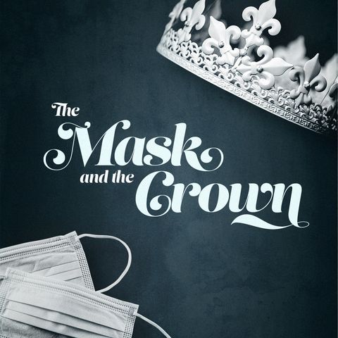 The Mask and the Crown