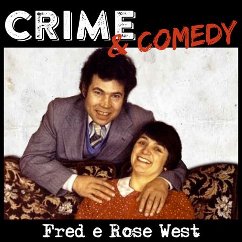 Fred e Rosemary West - I Mostri di Gloucester - 06