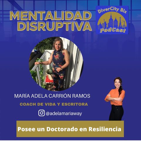 Doctorado en Resiliencia con María Carrión E3
