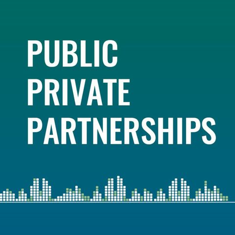 Public-Private Partnership (Dr Isabelle Dieuzy-Labaye and Dr Bouda Vosough Ahmadi)