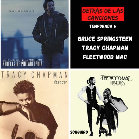 57 - Bruce Springsteen + Tracy Chapman + Fleetwood Mac