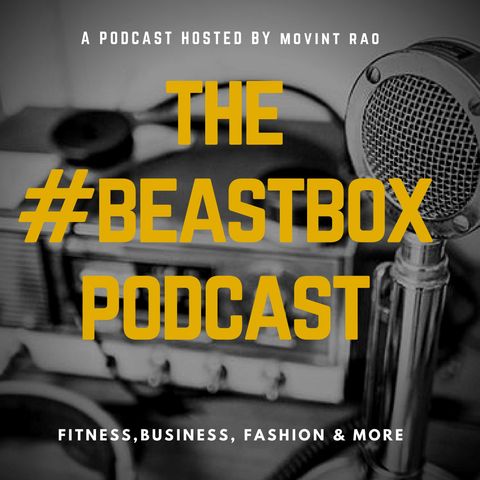 The BeastBox Podcast Ep2 - Why Patience Is Our Best Teacher