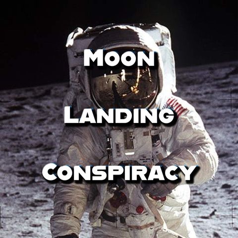 Moon Landing Conspiracy Podcast