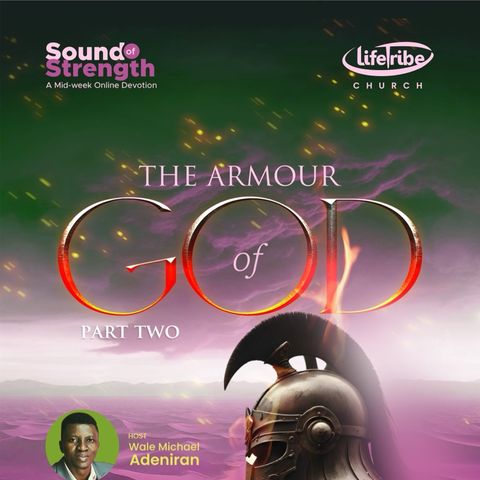 The Armour of God (Pt. 2)