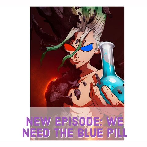 We need the blue pill