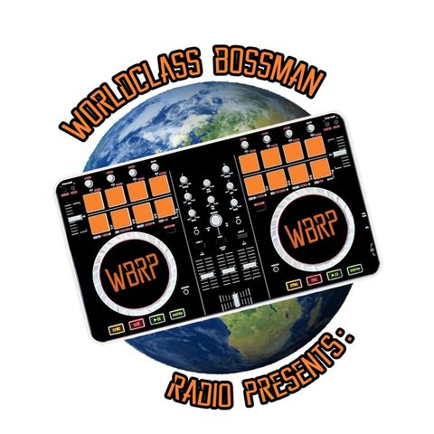 Worldclass Bossman Radio Presents / WBRP morning show 12-01-21