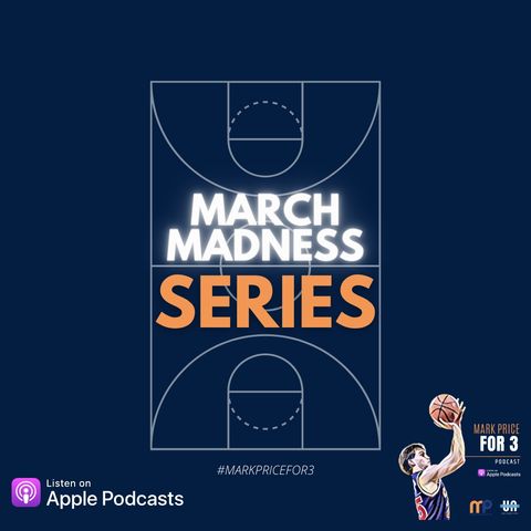 Episode 21 - March Madness Series - Underdogs