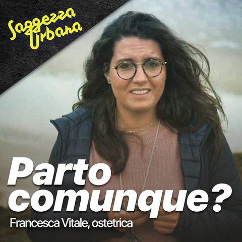 Francesca Vitale_Parto comunque?