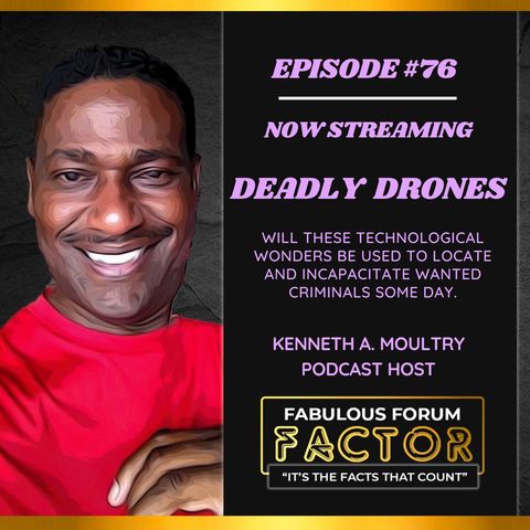 Deadly Drones  (June 10, 2021)