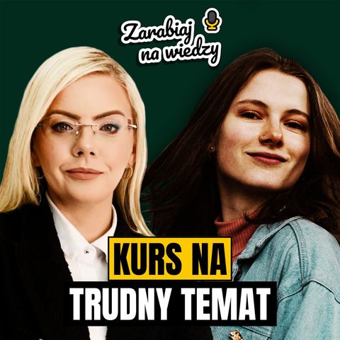 Jak robić marketing i sprzedaż „trudnych" tematów? | Marta Sochacka