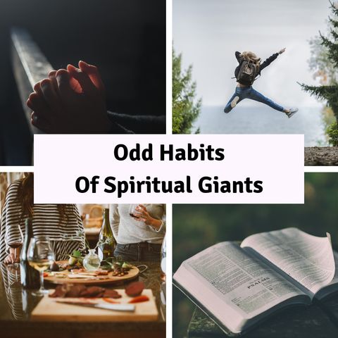 Odd Habits: Fasting For Insight - Acts 13