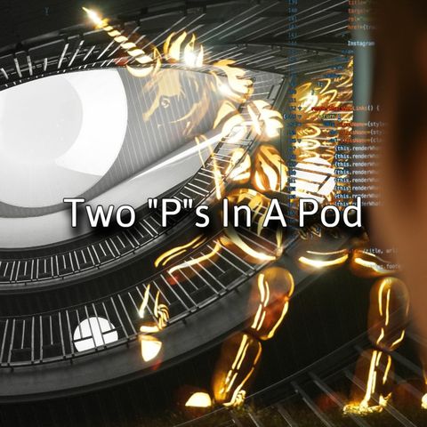 Two "P"s In A Pod