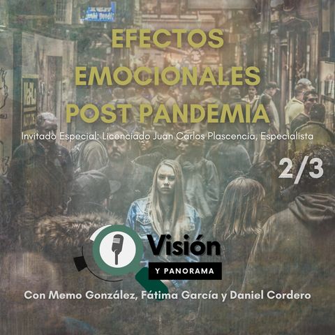 E10 P2 - Los efectos emocionales post pandemia