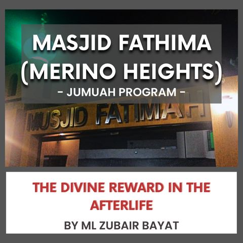 240503_The Divine Reward in the Afterlife by Ml Zubair Bayat