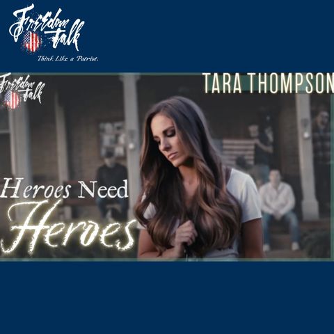 Heroes Need Heroes: Tara Thompson & Marc Christian On FreedomTalk
