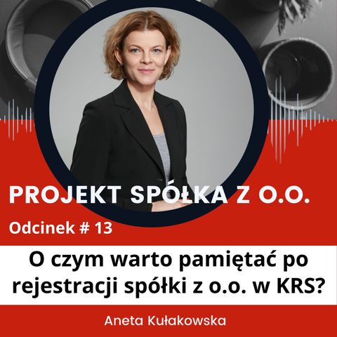 O czym warto pamiętać po rejestracji spółki z o.o. w KRS?