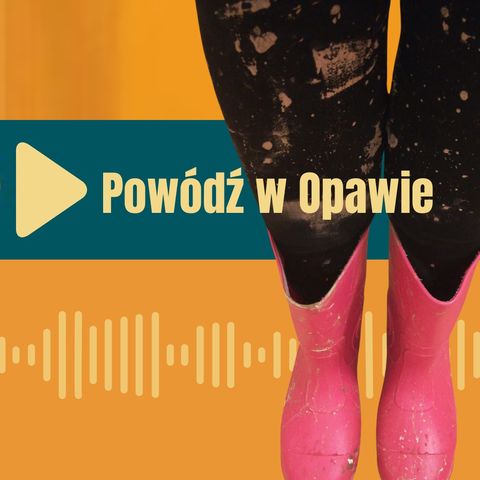 80: Audiosłownik. Powódź w Opawie