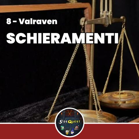 Schieramenti - Valraven - 8