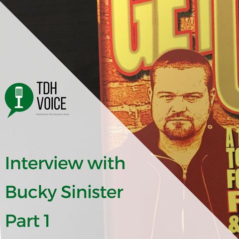 Interview with Bucky Sinister Part One