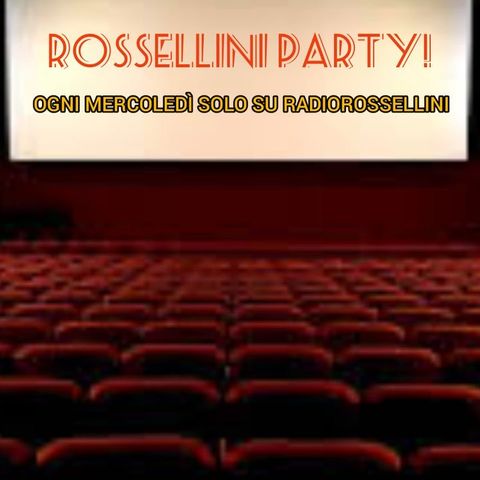 Rossellini party 29/11/2021