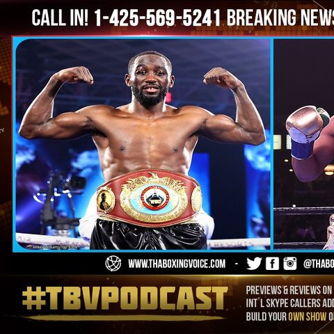 ☎️Breaking News: Terence Crawford vs Shawn Porter😱'Go Get That Fight, That's The Fight For Me.'