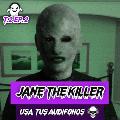 JANE THE KILLER - CREEPYPASTA DE TERROR EN 8D 💀🎧