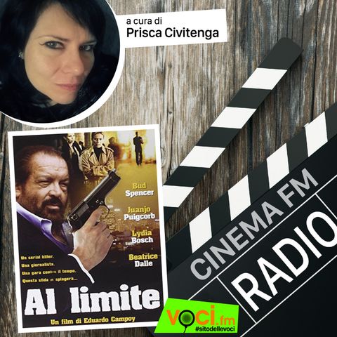 CINEMA FM: "Al Limite" - clicca PLAY e ascolta il servizio