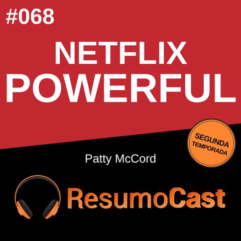 T2#068 Netflix Powerful | Patty MaCord