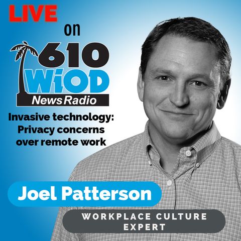 Invasive Technology: Privacy Concerns Over Remote Work || 610 WIOD Miami, Florida || 6/17/21