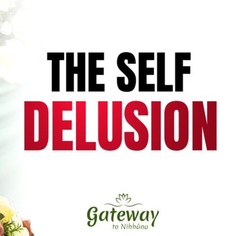 The Self Delusion