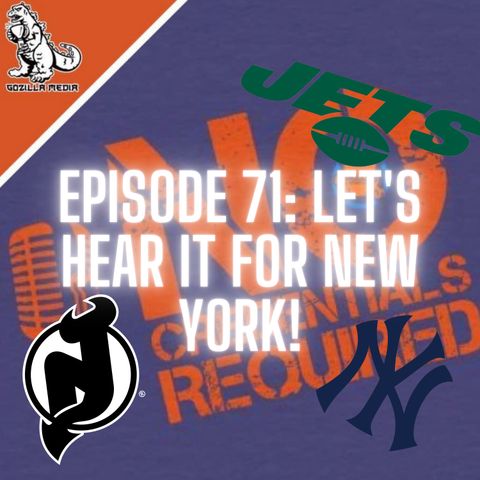 Episode 71: Let's Hear It for New York!