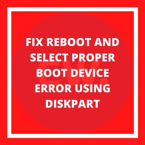 How To Fix Boot Device Error Using Diskpart- Podcast