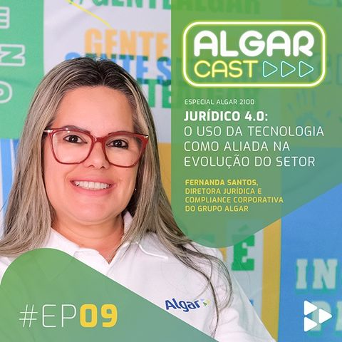 EP09 - Jurídico 4.0 com Fernanda Santos