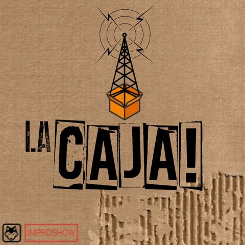 05x01 La Caja! Podcast - Cajas
